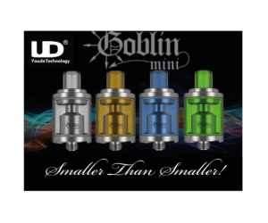 Goblin Mini UD clouleurs tank drip tip