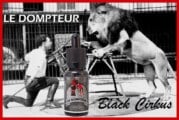 Le dompteur (gamme Black Cirkus) par Cirkus