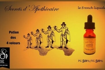 Potion des 4 voleurs (gamme Secrets d’apothicaire) par Le French Liquide