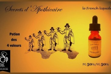 Potion des 4 voleurs (gamme Secrets d’apothicaire) par Le French Liquide