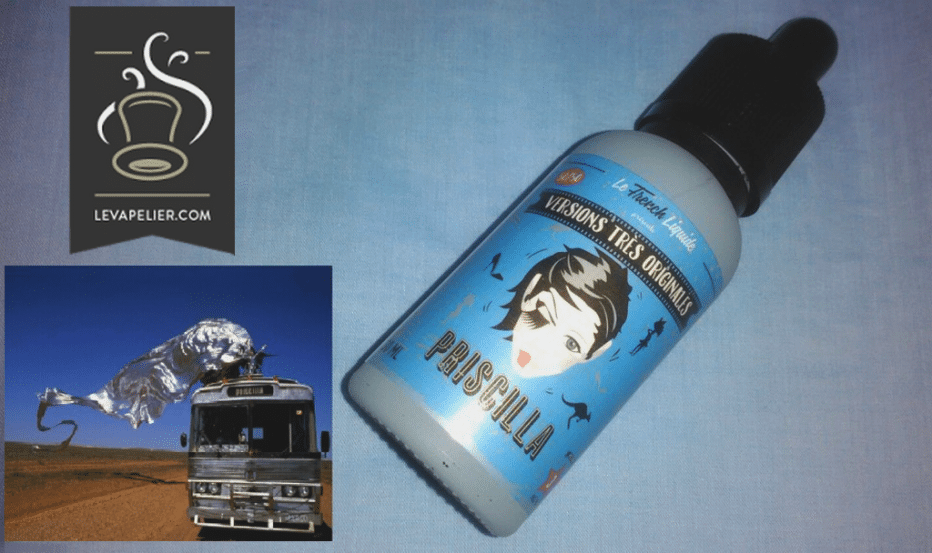 Priscilla (gamme Versions Très Originales) par Le French Liquide