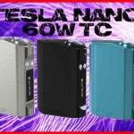 Nano 60w TC par Tesla