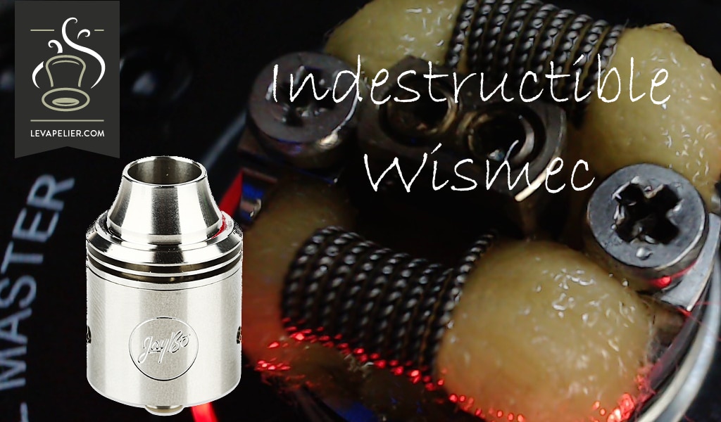 Indestructible par Wismec