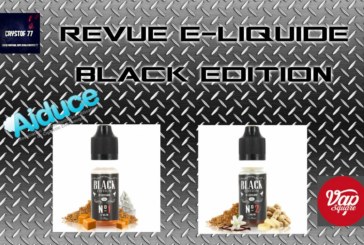 Black Edition Gamme E-liquide par Liquid’ Arome [VapeMotion]