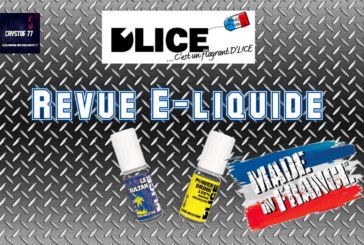 ” LE SULTAN” et le ” POWER DRINK” par D’LICE [VapeMotion]