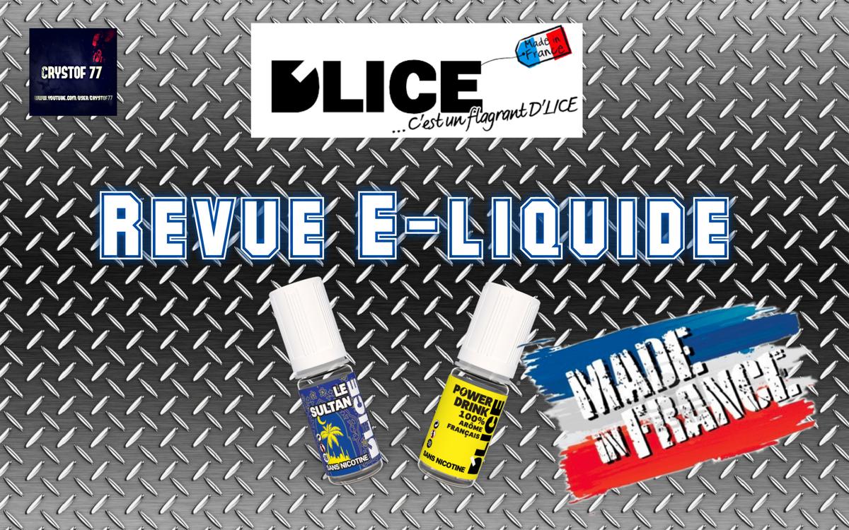 ” LE SULTAN” et le ” POWER DRINK” par D’LICE [VapeMotion]