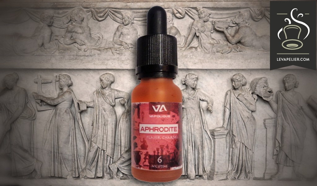 Aphrodite (Gamme Les Dieux de l’Olympe) par Vapolique