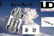 Goblin Mini V3 by UD par Youde [VapeMotion]