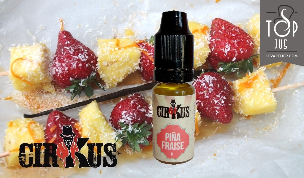 Piña Fraise (gamme Authentic  Cirkus) par Cirkus