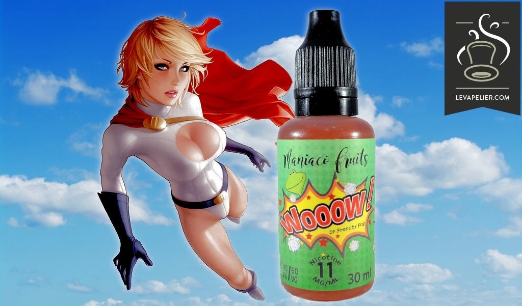 Wooow ! (Gamme Maniaco Fruits) par Frenchy Fog
