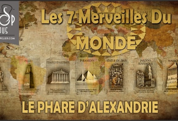 LE PHARE D’ALEXANDRIE(GAMME LES 7 MERVEILLES DU MONDE) par INFINIVAP