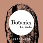 LE CAFE (GAMME BOTANICS) par VAPONAUTE PARIS