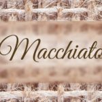 Macchiato par E-Chef