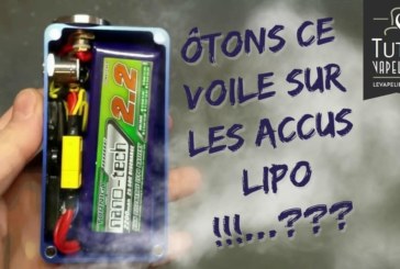 Les accus LiPo à la loupe