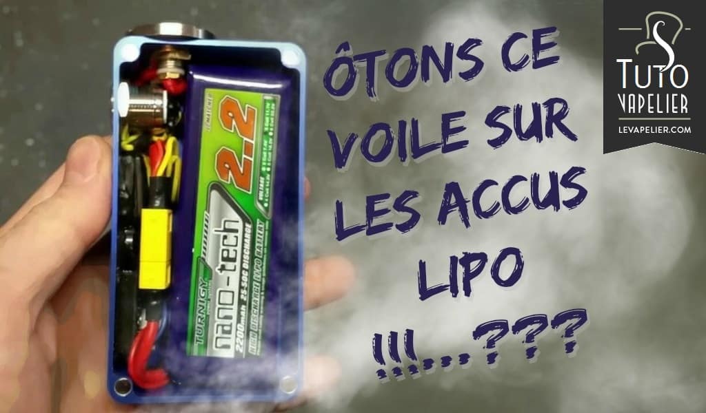 Les accus LiPo à la loupe