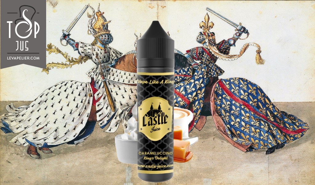 Carameluccino (Gamme King’s Delight) par Castle Juice