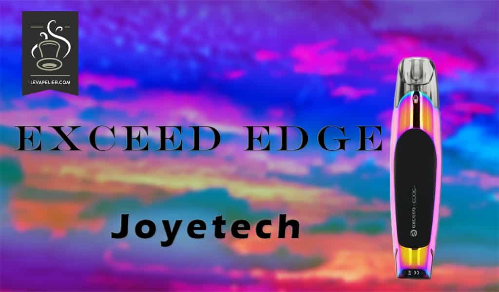 EXCEED Edge par Joyetech