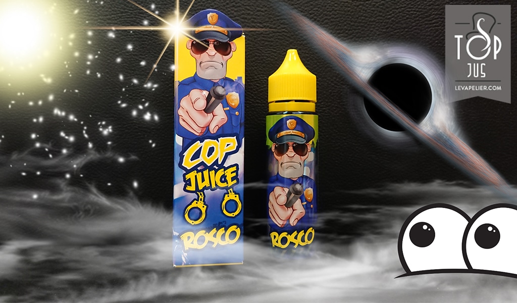 Rosco (Gamme Cop Juice) par Eliquid France