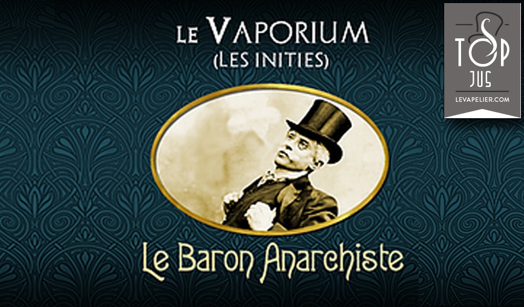 Le Baron Anarchiste (Gamme Les Initiés) par Le Vaporium