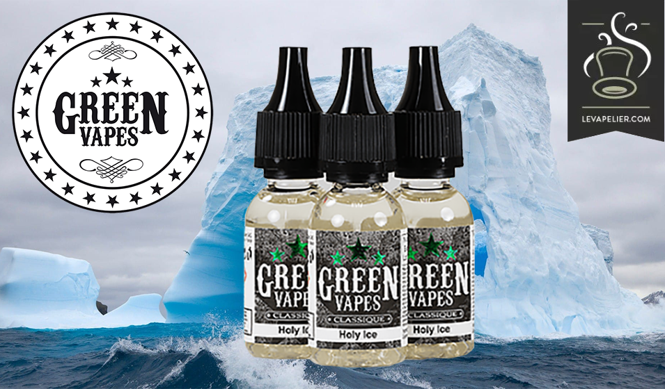 Holy Ice Gamme Classique par Green Vapes
