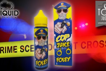 Foley (Gamme Cop Juice) par Eliquid France