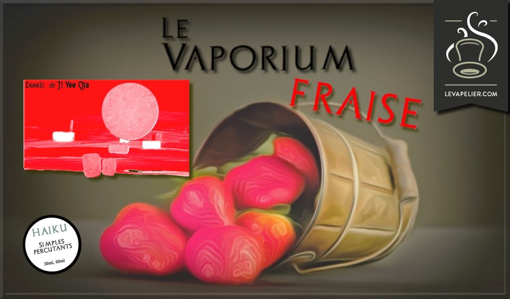 Fraise (Gamme Haiku) par Le Vaporium