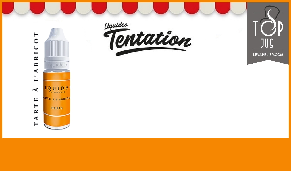 Tarte à l’Abricot (Gamme Tentation) par Liquideo