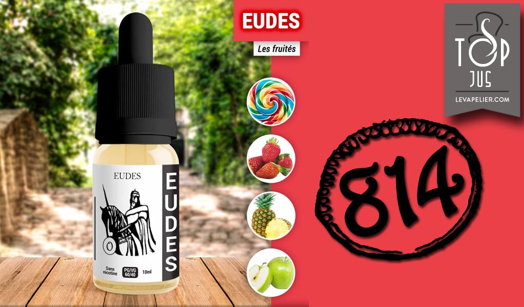Eudes (Gamme “E-Liquide Fruités”) par 814