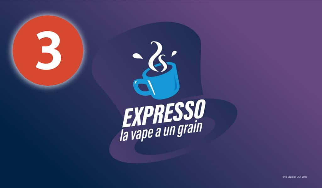 EXPRESSO 3 : Le Vaporium