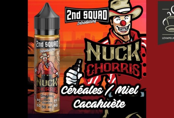 Nuck Chorris (Gamme 2nd Squad) par Modjo Vapors