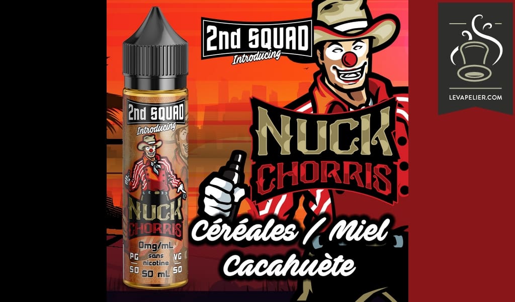 Nuck Chorris (Gamme 2nd Squad) par Modjo Vapors