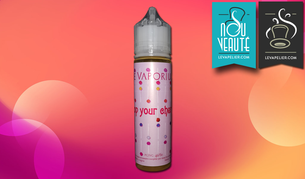 Pop Your Cherry par Le Vaporium