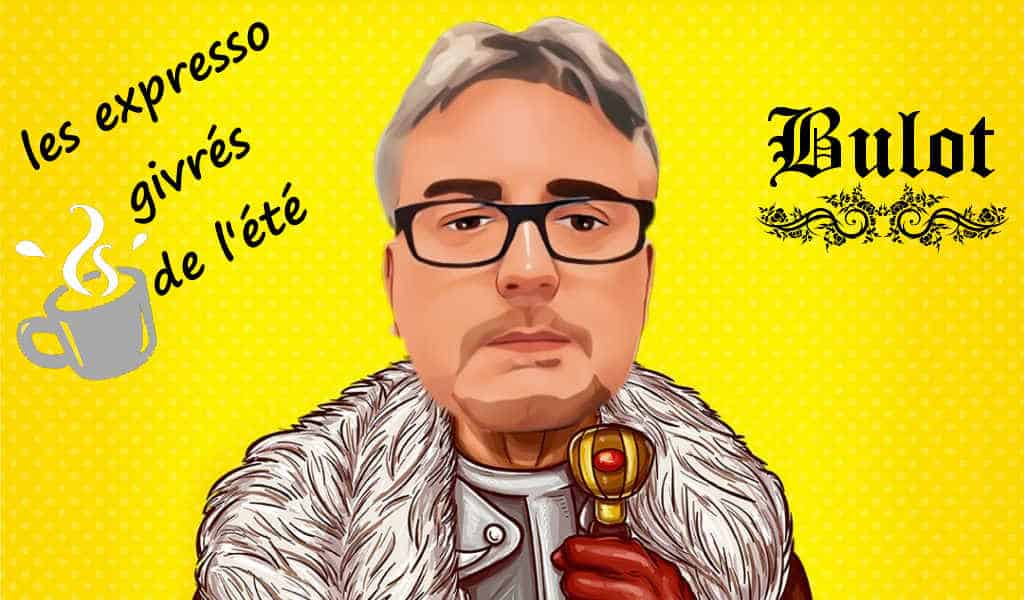 Les Expressos Givrés de l’été !!! Episode 1