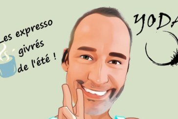 Les Expressos Givrés de l’été !!! Episode 2