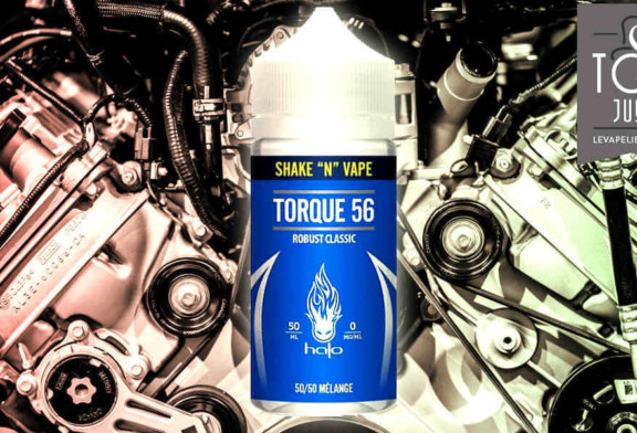 Torque 56 (Gamme Shake “N” Vap) par Halo