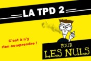 La TPD 2 pour les nuls.