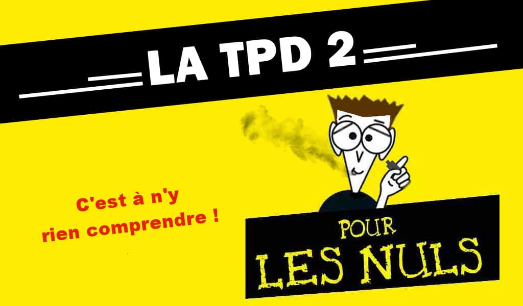 La TPD 2 pour les nuls.