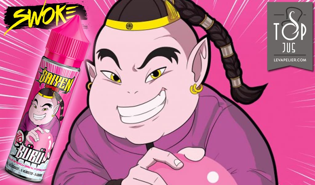 BüBü (Gamme Saiyen Vapors) par Swoke