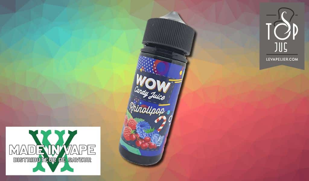 Rhinolipop (Gamme Wow Candy Juice) par Made in vape