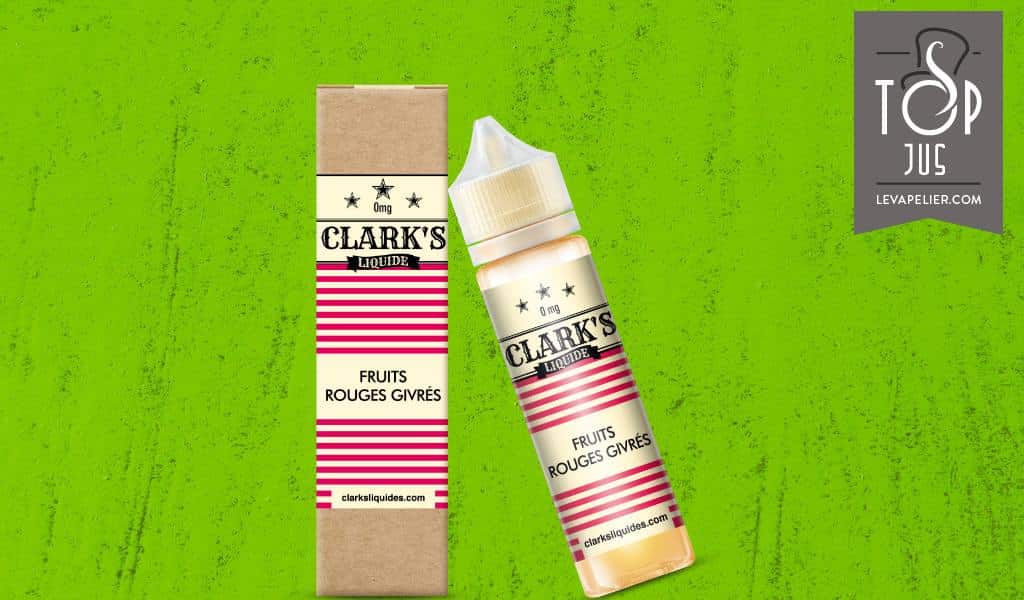 Fruits Rouges Givrés par Clark’s Liquide