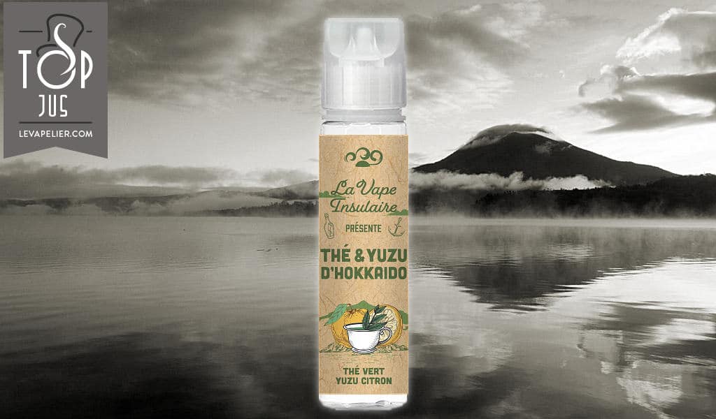 Thé & Yuzu d’Hokkaido par La Vape Insulaire