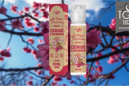 Cerise d’Okinawa par La Vape Insulaire