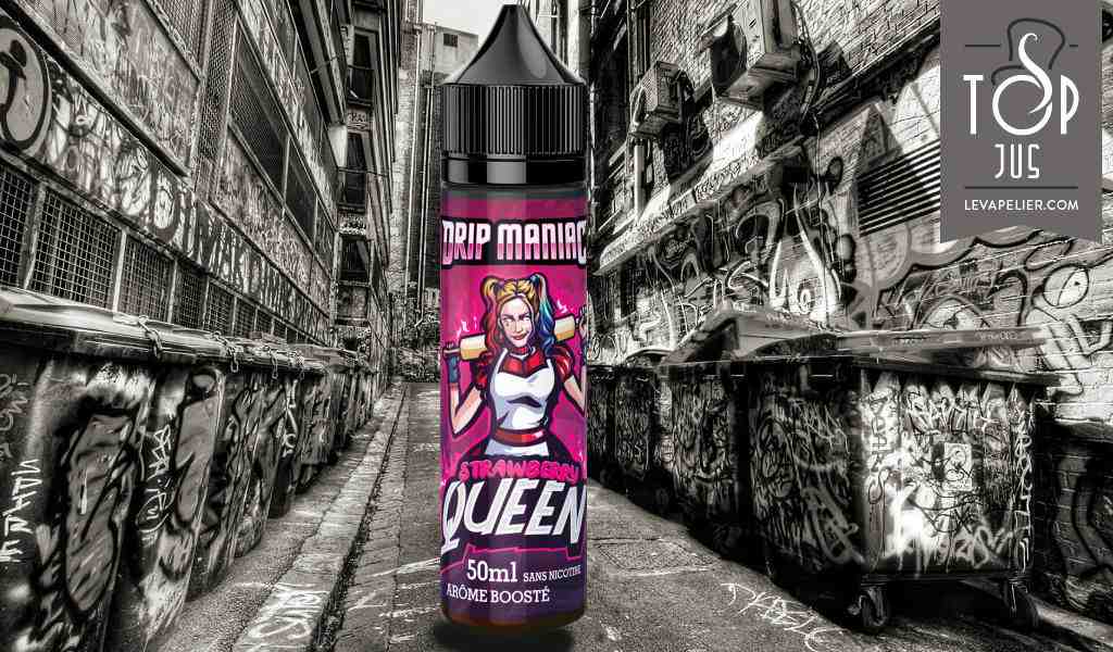 Strawberry Queen (Gamme Drip Maniac) par Mixup Labs