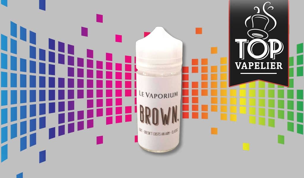 Brown par Le Vaporium