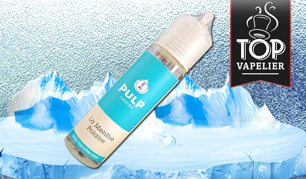 La Menthe Polaire (Gamme Pulp Original) par Pulp
