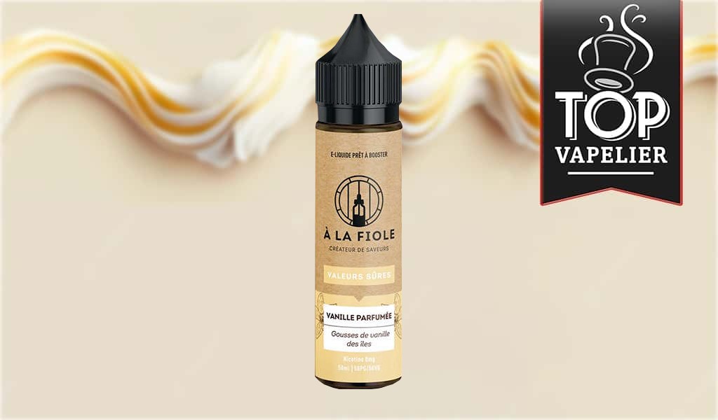 Vanille Parfumée (Gamme Valeurs Sûres) par A La Fiole