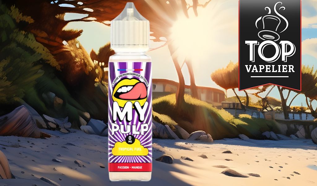 Tropical Fuel (Gamme My Pulp) par Pulp