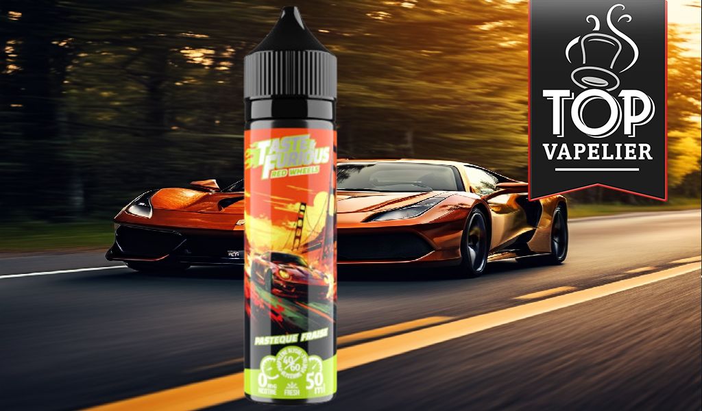 Red Wheels (Gamme Taste & Furious Fuc**n Furious) par Vape Maker