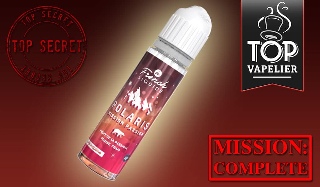 Mission Passion (Gamme Polaris) par Le French Liquide