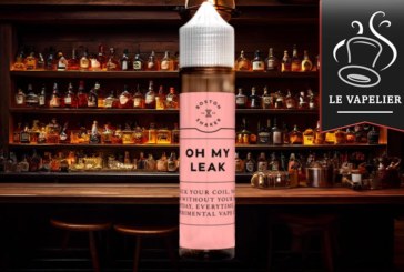 Oh My Leak par Boston Shaker Vape